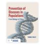 Thomas A Farley: Prevention of Diseases in Populations, Buch