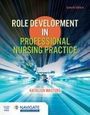 Kathleen Masters: Role Development in Professional Nursing Practice, Buch