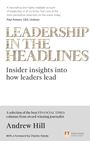 Andrew Hill: Leadership in the Headlines, Buch