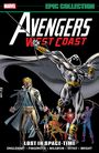 : Avengers West Coast Epic Collection: Lost in Space-Time, Buch