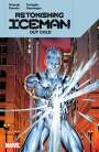 Steve Orlando: Astonishing Iceman: Out Cold, Buch