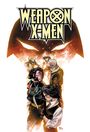 Christos Gage: Weapon X-Men by Christos Gage, Buch