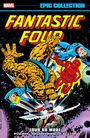 Marv Wolfman: Fantastic Four Epic Collection: Four No More, Buch