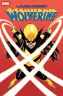 Erica Schultz: Laura Kinney: Wolverine Vol. 1 - One-Mutant Army, Buch