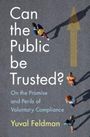 Yuval Feldman: Can the Public be Trusted?, Buch