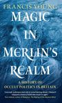 Francis Young: Magic in Merlin's Realm, Buch