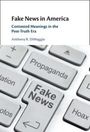 Anthony R Dimaggio: Fake News in America, Buch