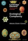 Alkistis Elliott-Graves: Ecological Complexity, Buch