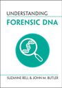 Suzanne Bell: Understanding Forensic DNA, Buch