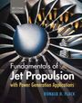 Ronald D Flack: Fundamentals of Jet Propulsion with Power Generation Applications, Buch
