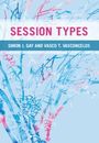 Simon J. Gay: Session Types, Buch