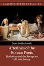 Nora Goldschmidt: Afterlives of the Roman Poets, Buch