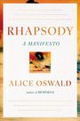 "RHAPSODY A MANIFESTO ALICE OSWALD Author of MEMORIAL." 
Mittig ein kleines Gemälde mit Wolkenhimmel und Landschaft.