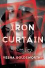 Vesna Goldsworthy: Iron Curtain, Buch