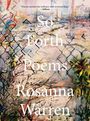 "So Forth Poems Rosanna Warren" über einer abstrakt gemalten Landschaft mit einem Drahtzaun und Pflanzen.