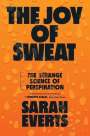 Sarah Everts: The Joy of Sweat, Buch