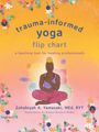 Zahabiyah A Yamasaki: Trauma-Informed Yoga Flip Chart, Buch