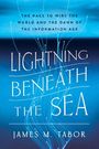 James M Tabor: Lightning Beneath the Sea, Buch
