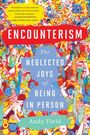 "Encounterism: The Neglected Joys of Being in Person" von Andy Field. Lebhafte Illustration mit vielen Gesichtern im Hintergrund.