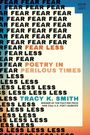 Tracy K Smith: Fear Less, Buch