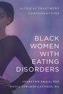 Charlynn Small: Black Women with Eating Disorders, Buch