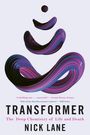 Nick Lane: Transformer, Buch