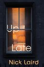 Nick Laird: Up Late, Buch