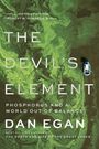 Dan Egan: The Devil's Element, Buch