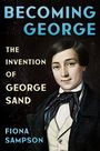 Fiona Sampson: Becoming George, Buch