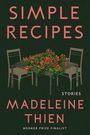 Madeleine Thien: Simple Recipes, Buch