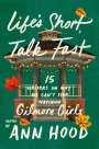 : Life's Short, Talk Fast, Buch
