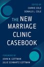 Donald L Cole: The New Marriage Clinic Casebook, Buch