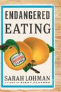Sarah Lohman: Endangered Eating, Buch