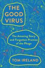 Tom Ireland: The Good Virus, Buch