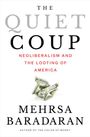 Mehrsa Baradaran: The Quiet Coup, Buch