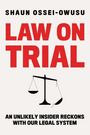 Shaun Ossei-Owusu: Law on Trial, Buch