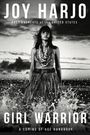 Joy Harjo: Girl Warrior, Buch