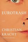 Christian Kracht: Eurotrash, Buch