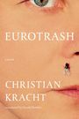 Christian Kracht: Eurotrash, Buch