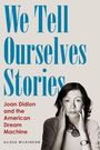 Alissa Wilkinson: We Tell Ourselves Stories, Buch