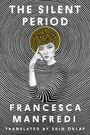 Francesca Manfredi: The Silent Period, Buch