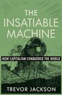 Trevor Jackson: The Insatiable Machine, Buch