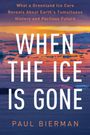 Paul Bierman: When the Ice Is Gone, Buch