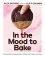 Alexandra George: In the Mood to Bake, Buch