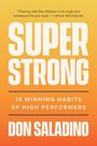"SUPER STRONG: 10 Winning Habits of High Performers" von Don Saladino. Zitat von Ryan Reynolds. Orange Hintergrund.