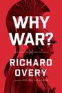 Richard Overy: Why War?, Buch