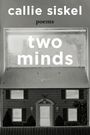 Callie Siskel: Two Minds, Buch