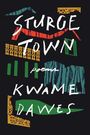 Kwame Dawes: Sturge Town, Buch