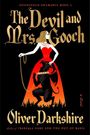 Oliver Darkshire: The Devil and Mrs. Gooch, Buch
