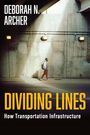 Deborah N Archer: Dividing Lines, Buch